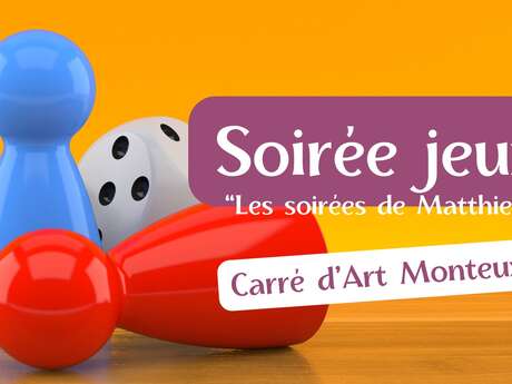 Au Carré d'Art - Soirée Jeux