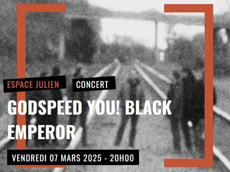 Godspeed you! Black Emperor Le 7 mars 2025