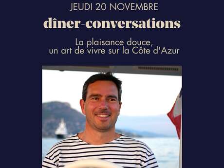 Les Jeudis de la Villa - Guillaume Jacquet-Lagrèze : La plaisance douce, un art de vivre sur la Côte d'Azur