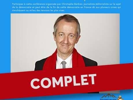 Complet / Conférence "Démocraties : est-ce la fin d'un cycle ?" par Christophe Barbier au Centre Culturel de la Gorge