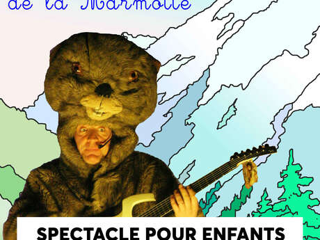 Spectacle pour enfants : "Le Trésor de la Marmotte" de Thierry Midi