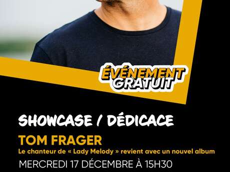 Showcase et dédicaces Tom Frager