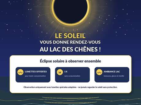 Le soleil vous donne rendez-vous au Lac des Chênes !