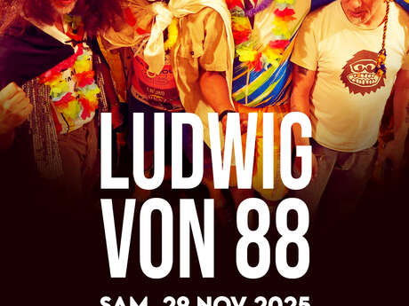 Concert : Ludwig Von 88