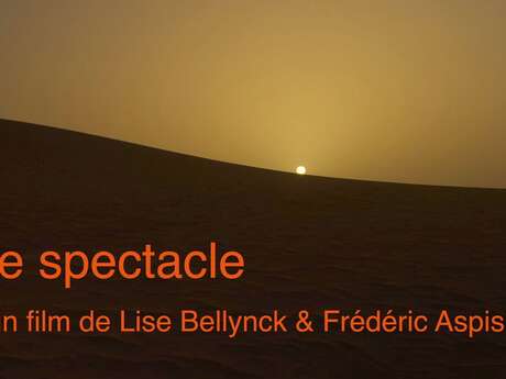 Projection-causerie : "Le spectacle"