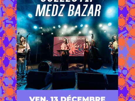 Concert - Collectif Medz Bazar