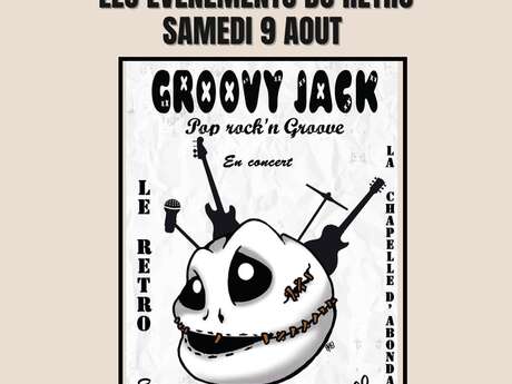 GROOVY JACK - Concert at Le Rétro GROOVY JACK - Concert at Le Rétro