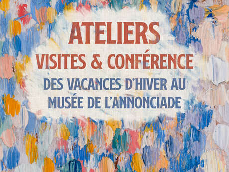 Les vacances au Musée de l'Annonciade