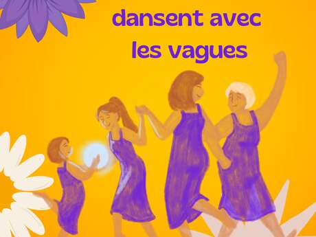 Atelier Journal Créatif : Femmes qui dansent avec les vagues