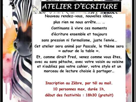 Atelier d'écriture au restaurant "Le Zèbre"