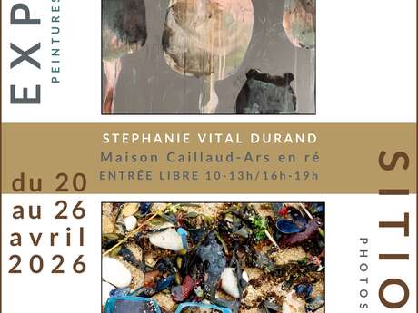 Ausstellung von Stéphanie Vital Durand – Gemälde und Fotografien
