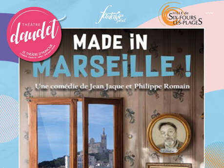 Spectacle : Made in Marseille