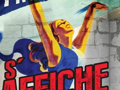 Exposition « La propagande s’affiche »