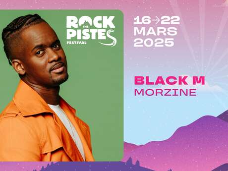 Black M à Morzine | Rock The Pistes Festival