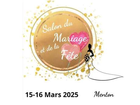 Hochzeits- und Partymesse Menton 2025