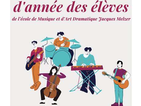 Spectacle de fin d'année des élèves de l'école de Musique et d'Art Dramatique Jacques Melzer