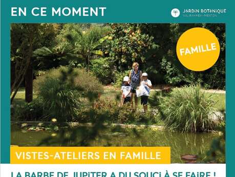 Visite-atelier famille au Val Rahmeh : la Barbe de Jupiter a du Souci à se faire !