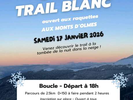 Sortie OFF Trail Blanc