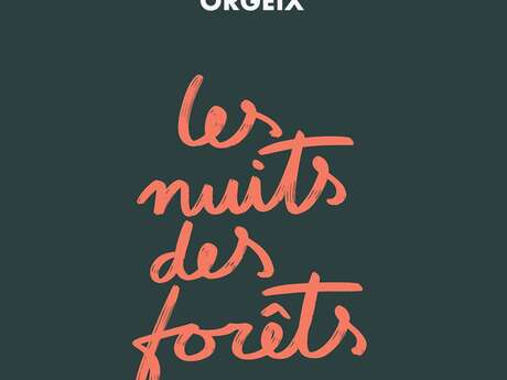 Les nuits des forêts