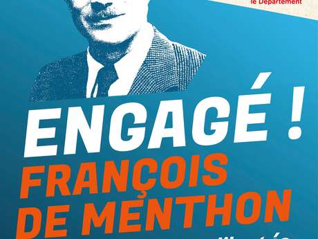 Exposition : "Engagé ! François de Menthon, combattant pour nos libertés"