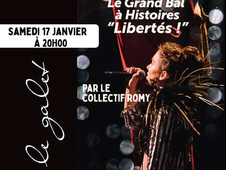Spectacle : Le Grand Bal à Histoires - Libertés !
