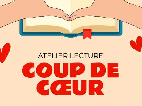 Atelier lecture coup de coeur