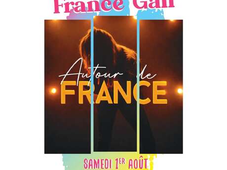 Tribute France Gall : Autour de France