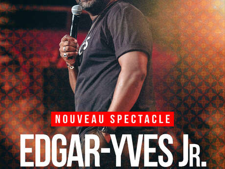 Spectacle : Edgar-Yves JR : Vigilance