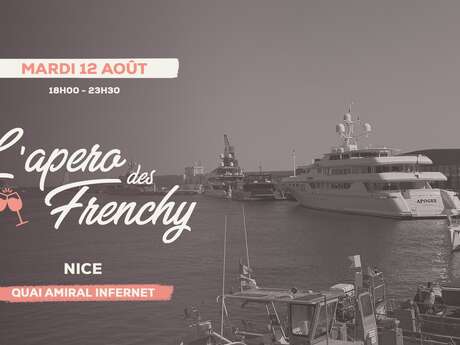 L'Apéro des Frenchy au Port de Nice