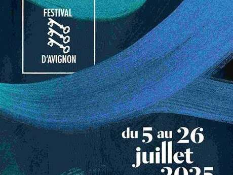 Festival d'Avignon - Avant-premières gratuites pour le  territoire