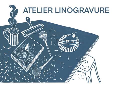 Atelier Linogravure - Enfants & Adultes
