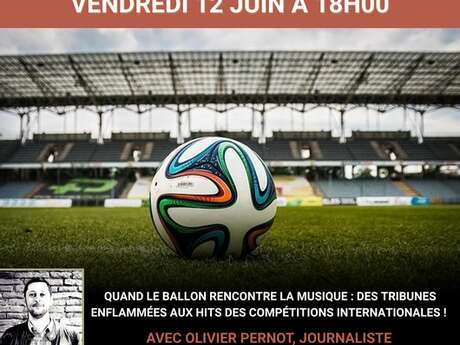 Rencontre musique et football