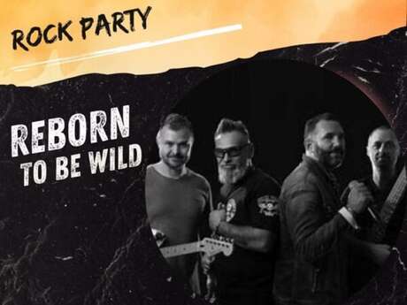 Dîner - Rock Party années 80's/90's avec Reborn To Be Wild