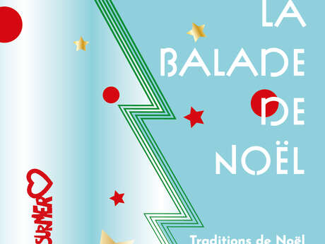 'La Balade de Noël - La Fête aux Santons' The Christmas Walk - The Santons Festival 'La Balade de Noël - La Fête aux Santons' The Christmas Walk - The Santons Festival