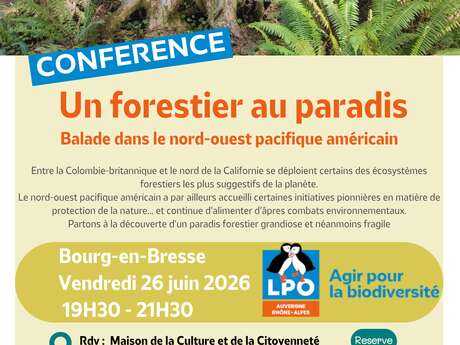 Conférence : un forestier au paradis : balade dans le nord-ouest pacifique américain