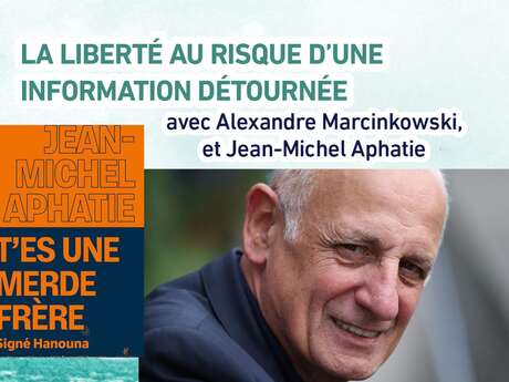 Dialogue - La liberté au risque d’une information détournée