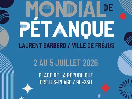 Mondial de Pétanque Laurent Barbero / Ville de Fréjus Mondial de Pétanque Laurent Barbero / Ville de Fréjus