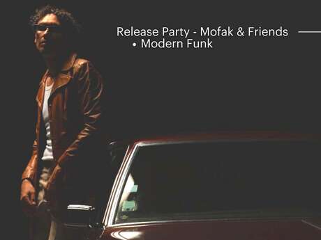 Release Party - Mofak & Friends