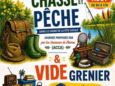 Vide-chasse et pêche et Vide-greniers