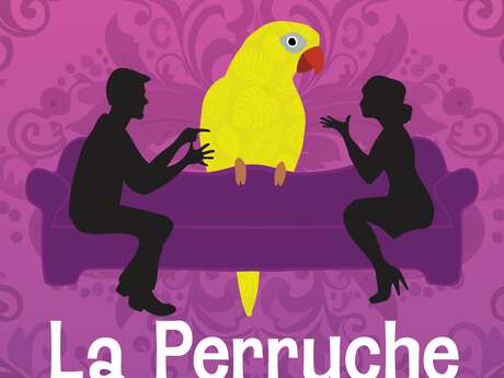 Théâtre : La Perruche
