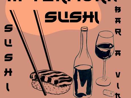 Afterwork 'Sushi' - Cave La Romaine