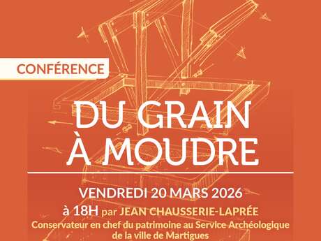Conférence : "Du grain à moudre"