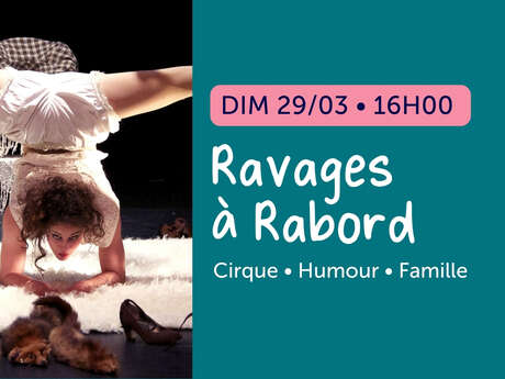 Spectacle : Ravages à Rabord