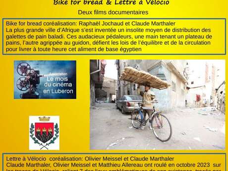 2 Films documentaires "Bike for bread & Lettre à Vélocio"