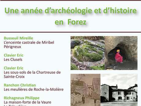 Une année d’archéologie et d’histoire en Forez