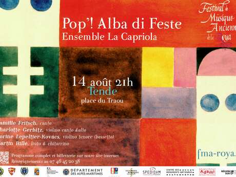 9e Festival de musique ancienne de la Roya : Pop' ! Alba di festa, La Capriola