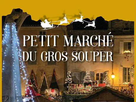 Marché de Noël : Petit marché du Gros Souper