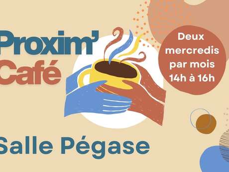 Proxim'Café salle Pégase