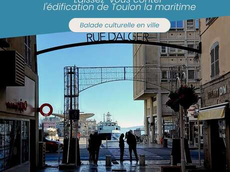 Kultureller Spaziergang "Toulon insoupçonnée" (Das unverdächtige Toulon)