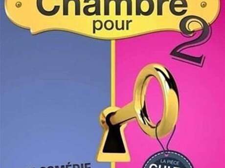 Une chambre pour deux - comédie